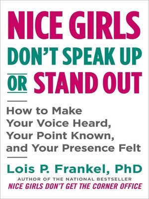 cover image of Nice Girls Don't Speak Up or Stand Out
